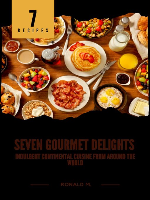 Title details for Seven Gourmet Delights by Ronald Marpa - Available